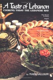 Cover of: A Taste of Lebanon: Cooking Today the Lebanese Way