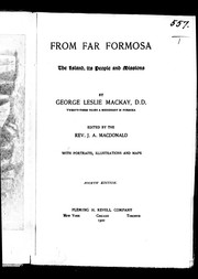 Cover of: From far Formosa: the island, its people and missions