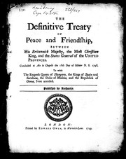 Cover of: The Definitive treaty of peace and friendship between His Britannick Majesty, the Most Christian King, and the states general of the United provinces by 