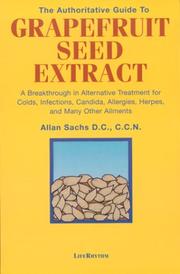 Cover of: The authoritative guide to grapefruit seed extract