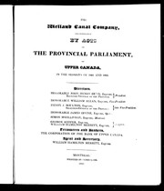 Cover of: The Welland Canal Company: incorporated by acts of the Provincial Parliament of Upper Canada, in the sessions of 1824 and 1825