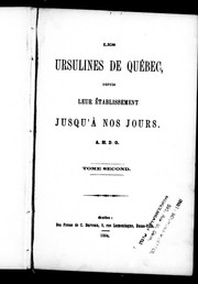 Cover of: Les Ursulines de Québec: depuis leur établissement jusqu'à nos jours