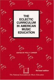 Cover of: The Eclectic curriculum in American music education by edited by Polly Carder.
