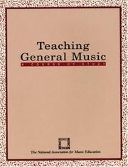 Cover of: Teaching general music: a course of study