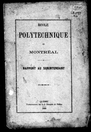 Cover of: École polytechnique de Montréal: rapport au surintendant