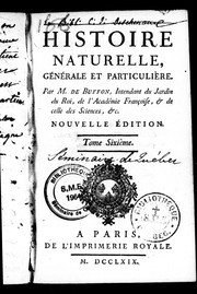 Cover of: Histoire naturelle, générale et particulière by Georges-Louis Leclerc, comte de Buffon, Georges-Louis Leclerc, comte de Buffon