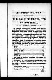 Cover of: A few facts bearing on the social & civil character of Montreal