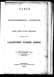 Cover of: Table of trigonometrical solutions of right angle plane triangles by Joseph Bouchette