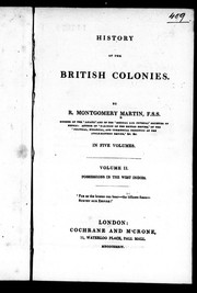 Cover of: History of the British colonies by Robert Montgomery Martin