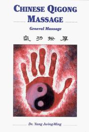 Cover of: Chinese Qigong Massage by Dr. Yang Jwing-Ming, Alan Dougall