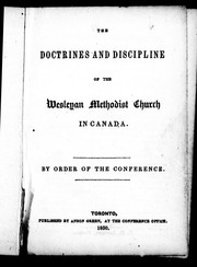 Cover of: The doctrines and discipline of the Wesleyan Methodist Church in Canada by Wesleyan Methodist Church in Canada.