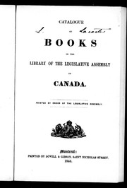 Cover of: Catalogue of books in the Library of the Legislative Assembly of Canada