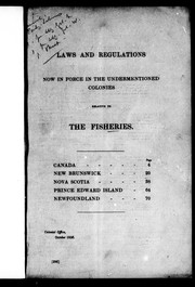 Cover of: Laws and regulations now in force in the undermentioned colonies, relative to the fisheries