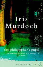 Cover of: Philosopher's Pupil by Iris Murdoch, Iris Murdoch