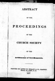 Cover of: Abstract of the proceedings of the Church Society of the Archdeaconry of New Brunswick