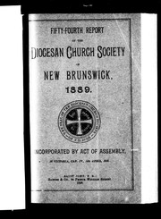 Cover of: Fifty-fourth report of the Diocesan Church Society of New Brunswick, 1889