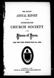 Cover of: The second annual report of the incorporated Church Society of the Diocese of Huron: for the year ending May 31st, 1860