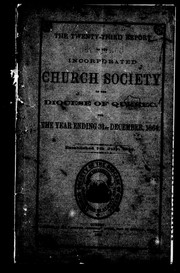 Cover of: The twenty-third report of the Incorporated Church Society of the Diocese of Quebec, for the year ending 31st December, 1864
