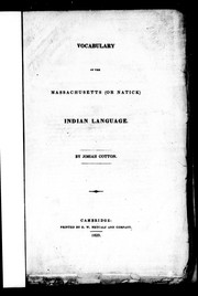 Vocabulary of the Massachusetts (or Natick) Indian language by Josiah Cotton