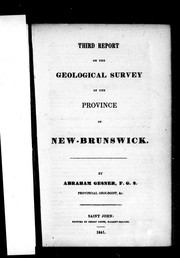 Cover of: Third report on the geological survey of the province of New Brunswick