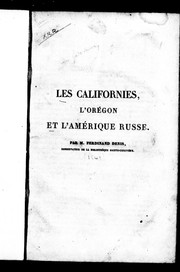 Cover of: Les Californies, l'Orégon, et l'Amérique russe by Ferdinand Denis