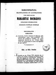 Cover of: Marianopolitana beatificationis et canonizationis Ven. Servae Dei Margaritæ Bourgeoys, fundatricis Congregationis Sororum Nostrae Dominæ: positio super non cultu