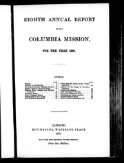 Cover of: Eighth annual report of the Columbia Mission for the year 1866