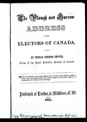 The plough and harrow address to the electors of Canada by Thomas Johnson Grover