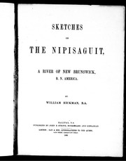 Cover of: Sketches on the Nipisaguit: a river of New Brunswick, B.N. America