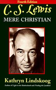 Cover of: C.S. Lewis: Mere Christian, Fourth Edition