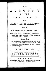 Cover of: An account of the captivity of Elizabeth Hanson, late of Kachecky in New-England by Elizabeth Hanson