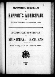 Cover of: Statistiques municipales ou Rapports municipaux pour l'année expiré e le 31 décembre 1882: Municipal statistics, or, Municipal returns for the year ending the 31st December 1882
