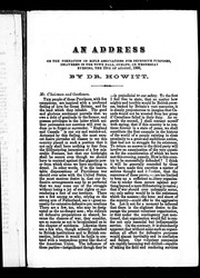 Cover of: An address on the formation of rifle associations for defensive purposes, delivered in the town hall, Guleph, on Wednesday evening, the 15th of August, 1866 by Howitt Dr