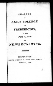 Cover of: Charter of Kings College at Fredericton, in the province of New-Brunswick