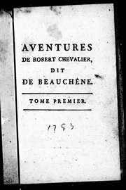 Cover of: Aventures de Robert Chevalier, dit De Beauchene: capitaine de flibustiers dans la Nouvelle-France