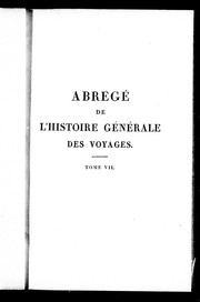 Abrégé de l'histoire générale des voyages by Jean-François de La Harpe
