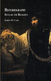 Cover of: Historiography by Gordon Haddon Clark