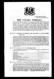 Cover of: The Canada Company: having had numerous inquiries from various parts of British North America, and especially from the United States, upon Canada West ... have been induced to arrange those questions with the respective answers, and to print them in aform for general circulation ..