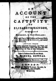 Cover of: An account of the captivity of Elizabeth Hanson, now or late of Kachecky, in New-England by Elizabeth Hanson