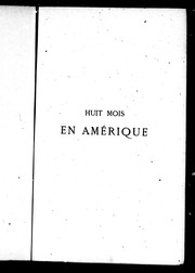 Cover of: Huit mois en Amérique by Ernest Duvergier de Hauranne