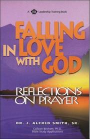 Cover of: Falling in Love With God by J. Alfred Smith