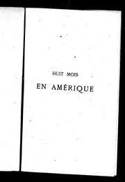 Cover of: Huit mois en Amérique by Ernest Duvergier de Hauranne