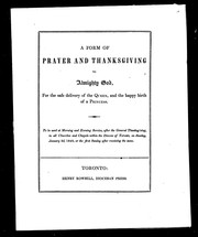 Cover of: A form of prayer and thanksgiving to Almighty God: for the safe delivery of the Queen, and the happy birth of a Princess