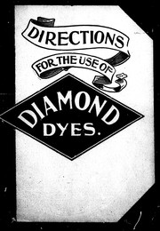 Directions for the use of Diamond dyes