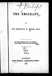 Cover of: The emigrant by Head, Francis Bond Sir