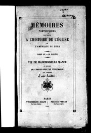 Cover of: Mémoires particuliers pour servir à l'histoire de l'Église de l'Amérique du Nord