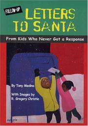 Cover of: Follow-Up Letters to Santa From Kids Who Never Got a Response | Tony Medina