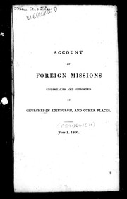 Account of foreign missions undertaken and supported by churches in Edinburgh, and other places