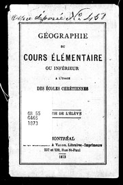 Cover of: Géographie du cours élémentaire ou inférieur: a l'usage des écoles chrétiennes