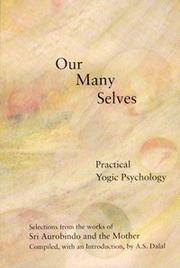 Cover of: Our Many Selves: Practical Yogic Psychology